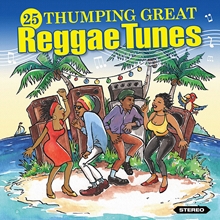 Picture of 25 Thumping Reggae Tunes