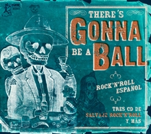 Picture of There's Gonna Be A Ball: Rock 'n' Roll Espanol