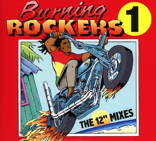 Picture of Burning Rockers: The 12 Inch Singles