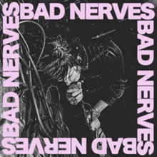 Picture of Bad Nerves