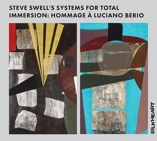 Picture of Steve Swell's Systems For Total Immersion: Hommage A Luciano Berio