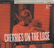 Picture of Cherries On The Lose 2: 28 First Recordings