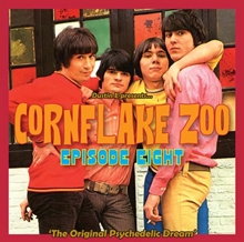 Picture of CORNFLAKE ZOO EPISODE EIGHT - 'THE ORIGINAL PSYCHEDELIC DREAM'