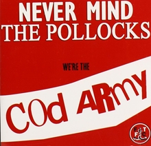 Picture of NEVER MIND THE POLLOCKS - WE'RE THE COD ARMY