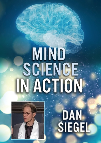 Picture of Mind Science In Action: Dan Siegel