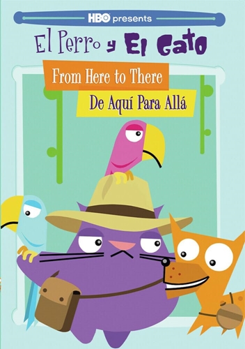 Picture of PERRO Y EL GATO: FROM HERE TO THERE - DE AQUI PARA