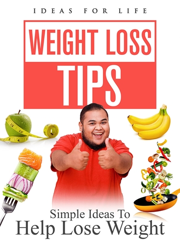 Picture of WEIGHT LOSS TIPS: SIMPLE IDEAS TO HELP LOSE WEIGHT