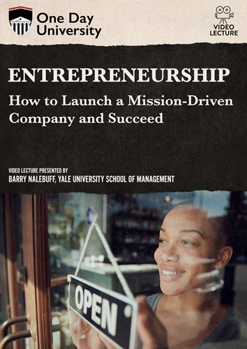 Picture of One Day University: Entrepreneurship: How to Launch a Mission-Driven Company and Succeed