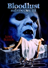 Picture of SUBSPECIES III: BLOODLUST