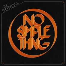 Picture of No Simple Thing  by THE SHEEPDOGS