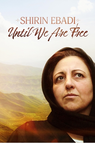 Picture of SHIRIN EBADI: UNTIL WE ARE FREE