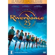 Picture of RIVERDANCE 25TH ANNIVERSARY SHOW: LIVE FROM DUBLIN