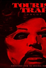 Picture of TOURIST TRAP: UNCUT