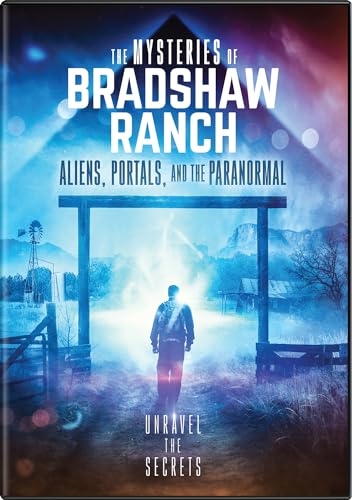 Picture of MYSTERIES OF BRADSHAW RANCH: ALIENS PORTALS &