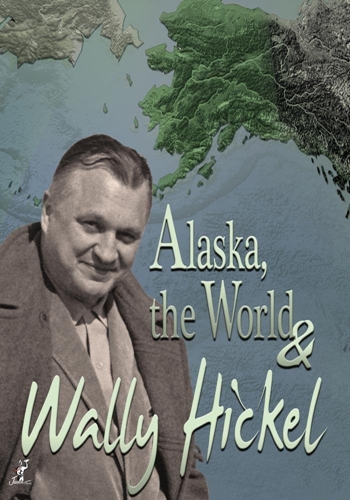 Picture of ALASKA THE WORLD & WALLY HICKEL