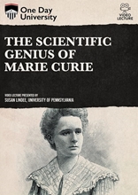 Picture of One Day University: The Scientific Genius of Marie Curie