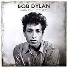 Picture of MAN ON THE STREET  by BOB DYLAN