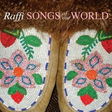 Picture of SONGS OF OUR WORLD  by RAFFI