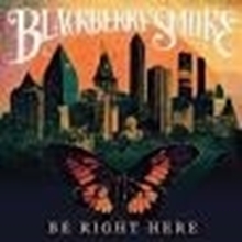 Picture of Be Right Here Indie Exclusive Vinyl (Gold Birdwing)  by Blackberry Smoke