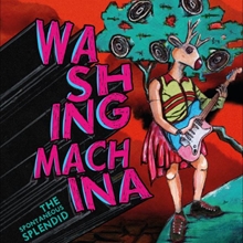 Picture of Washing Machina - The Spontaneous Splendid [LP]