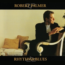 Picture of Rhythm & Blues (LP) by Robert Palmer