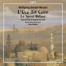 Picture of Mozart: Lo Sposo Deluso; L'Oca del Cairo; Aria in C major; Quartet from La Villanella Rapita