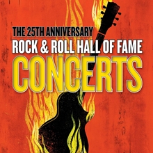 Picture of The 25th Anniversary Rock & Roll Hall Of Fame Concerts (Reissue) [CD]