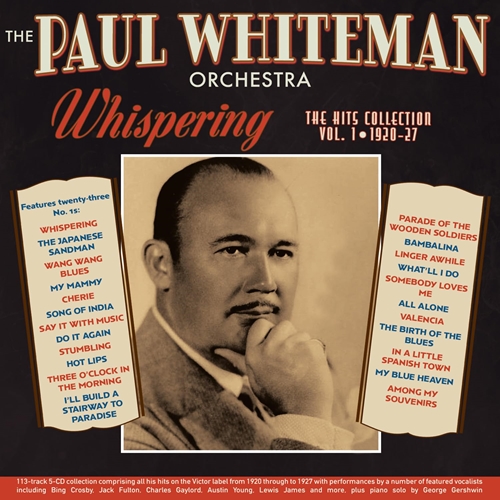 Picture of Paul Whiteman Orchestra - Whispering: The Hits Collection Vol. 1 1920-27 [CD]