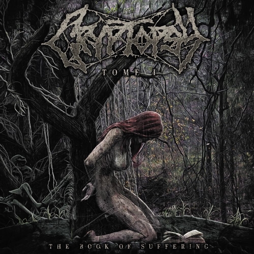 Picture of The Book Of Suffering: Tome I (Limited Jewelcase) (CD) by Cryptopsy