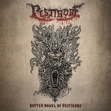 Picture of Rotten Bowel Of Pestigore (CD) by Pestigore