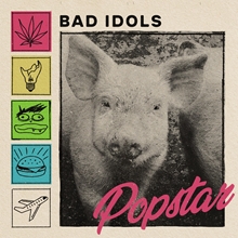 Picture of Bad Idols - Popstar [LP]