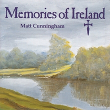 Picture of Matt Cunningham - Memories of Ireland [CD]