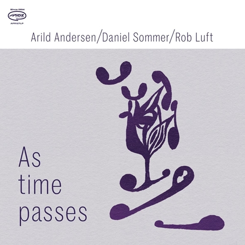 Picture of Arild Andersen & Daniel Sommer & Rob Luft - As Time Passes [LP]