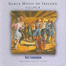 Picture of Matt Cunningham - Vol. 1 Dance Music of Ireland [CD]