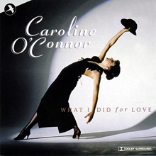 Picture of Caroline O'Connor - What I Did For Love [CD]