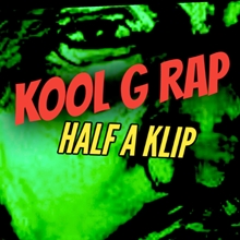 Picture of Kool G Rap - Half A Klip [LP] **CANCELED**