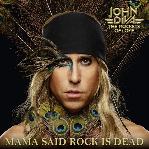 Picture of John Diva & The Rockets Of Love - Mama Said Rock Is Dead [VINYL ALBUM (ExUS)]