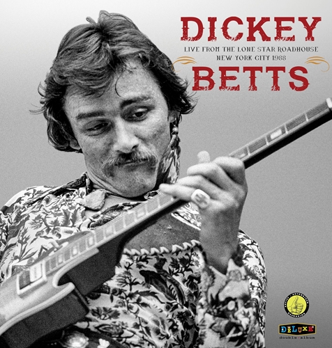 Picture of Dickey Betts - Live From The Lone Star Roadhouse New York City 1988 [LP]