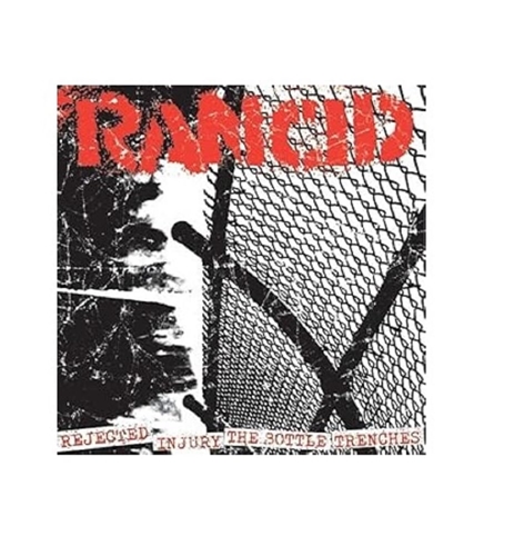 Picture of Rancid - Rejected + Injury / the Bottle + Trenches [7 INCH]