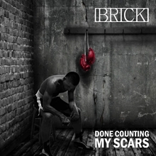 Picture of Brick - Done Counting My Scars [CD  **CANCELED**