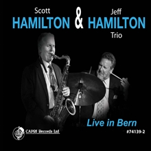 Picture of Scott Hamilton & Jeff Hamilton Trio - Live In Bern [CD]