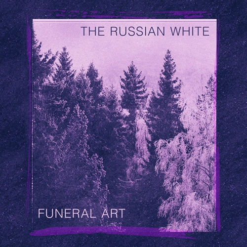 Picture of The Russian White - Funeral Art [LP]