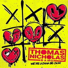 Picture of Thomas Nicholas Band - We're Gonna Be Okay [CD] **CANCELED**