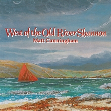 Picture of Matt Cunningham - West of the River Shannon [CD]