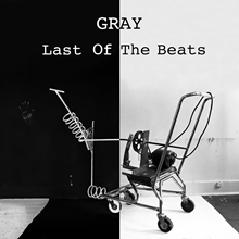 Picture of Gray - Last Of The Beats [LP]