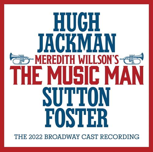 Picture of Meredith Willson's The Music Man: The 2022 Broadway Cast Recording [LP]