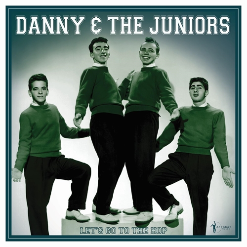 Picture of Danny & The Juniors - Let's Go To The Hop: Best Of 1957-62 [LP]