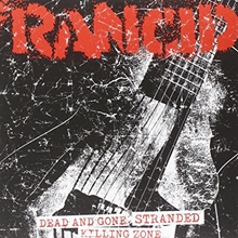 Picture of Rancid - Dead & Gone + Stranded / Killing Zone [7 INCH]