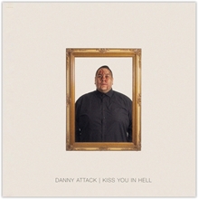 Picture of Danny Attack - Kiss You In Hell [LP]