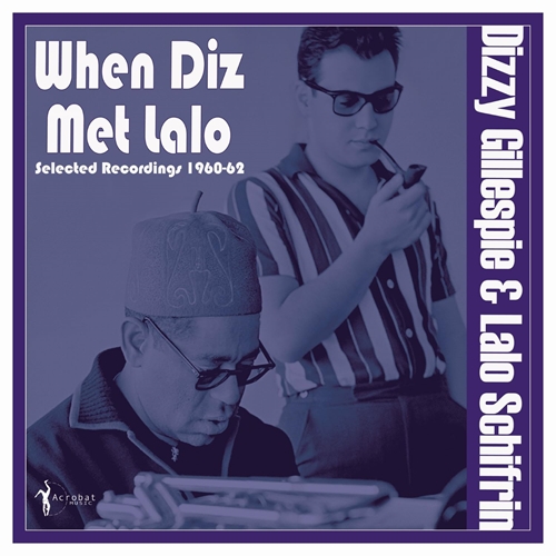 Picture of Dizzy Gillespie & Lalo Schifrin - When Diz Met Lalo: Selected Recordings 1960-62 [LP]